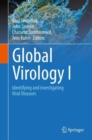 Image for Global virology I  : identifying and investigating viral diseases