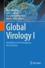 Image for Global Virology I - Identifying and Investigating Viral Diseases
