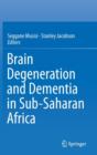 Image for Brain degeneration and dementia in Sub-Saharan Africa