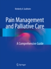 Image for Pain Management and Palliative Care: A Comprehensive Guide