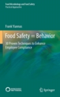 Image for Food safety  : 30 proven techniques to enhance employee compliance