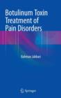 Image for Botulinum Toxin Treatment of Pain Disorders