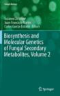 Image for Biosynthesis and molecular genetics of fungal secondary metabolitesVolume 2