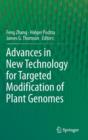 Image for Advances in New Technology for Targeted Modification of Plant Genomes