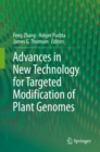 Image for Advances in New Technology for Targeted Modification of Plant Genomes