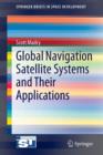 Image for Global Navigation Satellite Systems and Their Applications