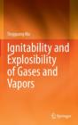 Image for Ignitability and Explosibility of Gases and Vapors