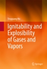 Image for Ignitability and Explosibility of Gases and Vapors