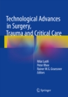 Image for Technological advances in surgery, trauma and critical care