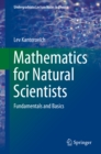 Image for Mathematics for natural scientists: fundamentals and basics