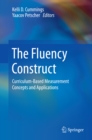 Image for Fluency Construct: Curriculum-Based Measurement Concepts and Applications