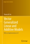 Image for Vector generalized linear and additive models: with an implementation in R