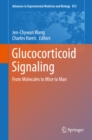 Image for Glucocorticoid signaling: from molecules to mice to man : 872