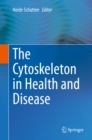 Image for Cytoskeleton in Health and Disease