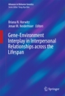Image for Gene-Environment Interplay in Interpersonal Relationships across the Lifespan : 4