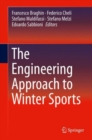 Image for The Engineering Approach to Winter Sports