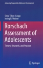 Image for Rorschach assessment of adolescents  : theory, research, and practice