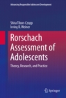 Image for Rorschach Assessment of Adolescents: Theory, Research, and Practice