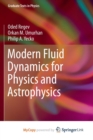 Image for Modern Fluid Dynamics for Physics and Astrophysics