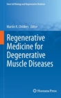 Image for Regenerative medicine for degenerative muscle diseases