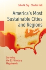 Image for America&#39;s Most Sustainable Cities and Regions: Surviving the 21st Century Megatrends