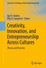 Image for Creativity, Innovation, and Entrepreneurship Across Cultures: Theory and Practices