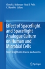 Image for Effect of spaceflight and spaceflight analogue culture on human and microbial cells: novel insights into disease mechanisms