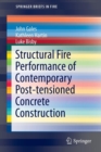 Image for Structural fire performance of contemporary post-tensioned concrete construction