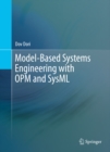 Image for Model-based systems engineering with OPM and SysML