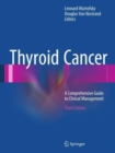 Image for Thyroid cancer  : a comprehensive guide to clinical management