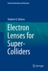 Image for Electron Lenses for Super-Colliders