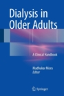 Image for Dialysis in older adults  : a clinical handbook
