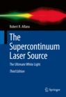 Image for Supercontinuum Laser Source: The Ultimate White Light