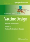 Image for Vaccine Design Volume 2 Vaccines for Veterinary Diseases: Methods and Protocols