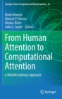 Image for From human attention to computational attention  : a multidisciplinary approach