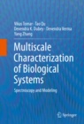 Image for Multiscale characterization of biological systems