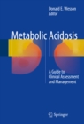 Image for Metabolic Acidosis: A Guide to Clinical Assessment and Management