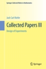 Image for Collected papersIII,: Design of experiments