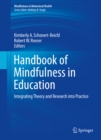 Image for Handbook of Mindfulness in Education: Integrating Theory and Research into Practice