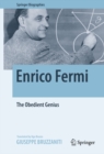 Image for Enrico Fermi: the obedient genius