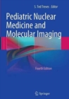 Image for Pediatric Nuclear Medicine and Molecular Imaging