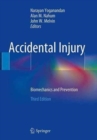 Image for Accidental Injury : Biomechanics and Prevention