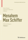 Image for Menahem Max Schiffer  : selected papersVolume 1