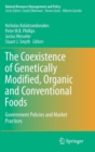 Image for The Coexistence of Genetically Modified, Organic and Conventional Foods