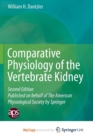 Image for Comparative Physiology of the Vertebrate Kidney