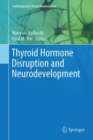 Image for Thyroid hormone disruption and neurodevelopment