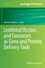 Image for Lentiviral vectors and exosomes as gene and protein delivery tools