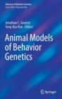 Image for Animal models of behavior genetics