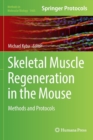 Image for Skeletal Muscle Regeneration in the Mouse