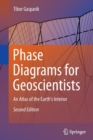 Image for Phase diagrams for geoscientists  : an atlas of the earth&#39;s interior